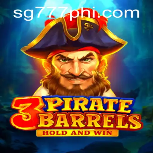 Exploring the Thrills of 3PirateBarrels: A Captivating Gaming Experience on SG777.COM