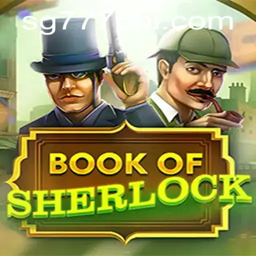 Discovering the Intrigue of BookOfSherlock: A Modern Mystery Game