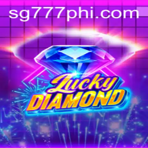Exploring the Exciting World of LuckyDiamond at SG777.COM