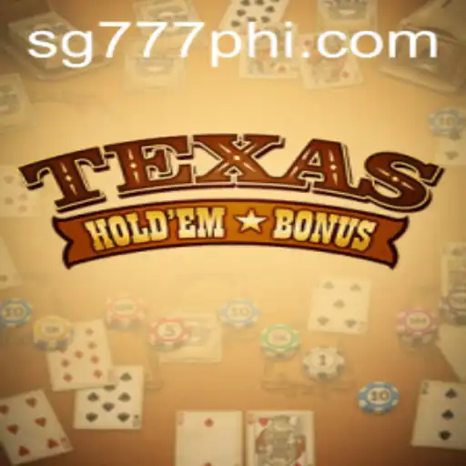 An In-depth Look at Texas Hold'em Bonus by SG777.COM