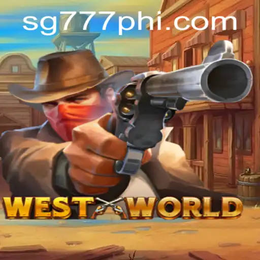 Exploring WestWorld: A Deep Dive into the Gaming Universe of SG777.COM